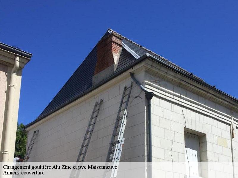 Changement gouttière Alu Zinc et pvc  maisonneuve-86170 Amiens couverture